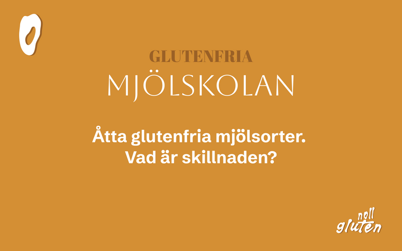 Glutenfria Mjölskolan: vilka mjöler finns och vad används de till?